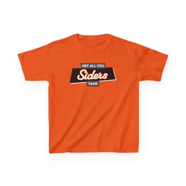 Hey All You Siders Fans - Kids Heavy Cotton Tee - Image 5