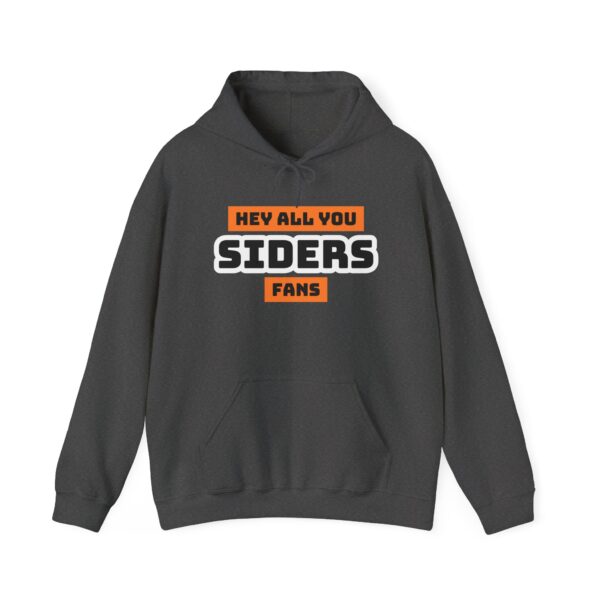 Hey All You Siders Fans - Unisex Heavy Blend™ Hooded Sweatshirt - Image 9