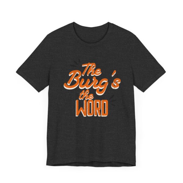 The Burg's the Word - Wheelersburg - Super Soft Unisex Jersey Short Sleeve Tee - Image 15