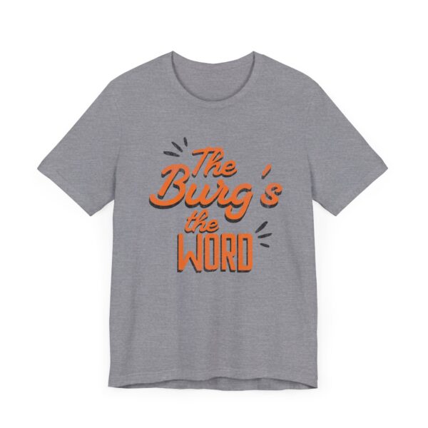 The Burg's the Word - Wheelersburg - Super Soft Unisex Jersey Short Sleeve Tee - Image 11