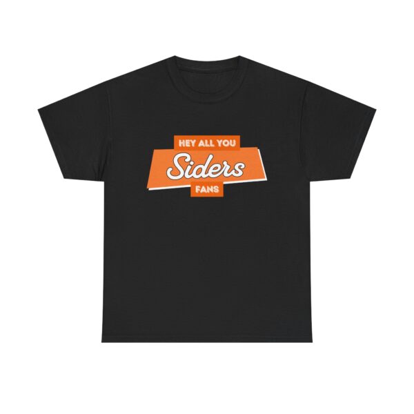 Portsmouth West - Hey All You Siders Fans - Unisex Heavy Cotton Tee