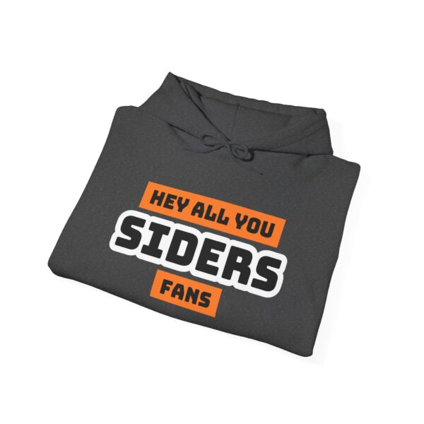 Hey All You Siders Fans - Unisex Heavy Blend™ Hooded Sweatshirt - Image 12