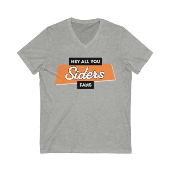 Hey All You Siders Fans | Unisex Jersey Short Sleeve V-Neck Tee - Image 3